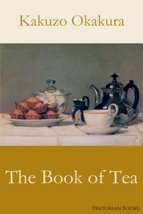 The Book of Tea — Kakuzo Okakura