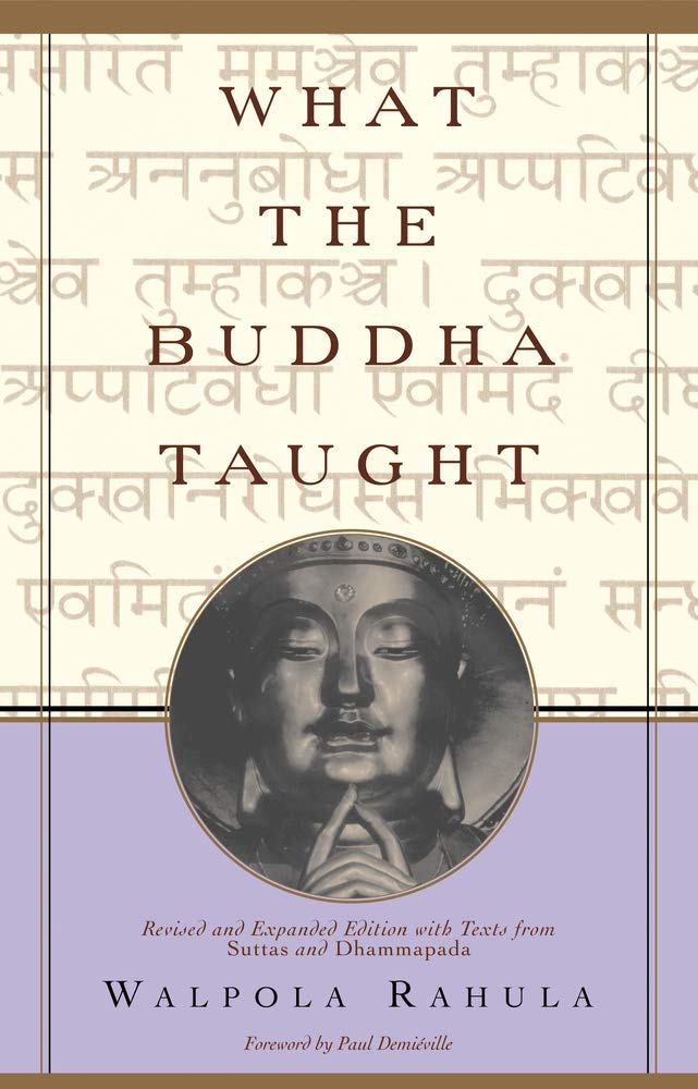 What the Buddha Taught — Walpola Rahula (1959)