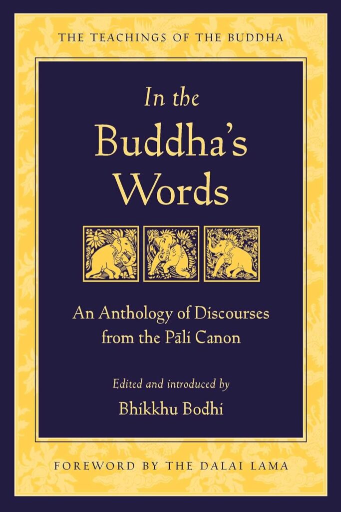 In the Buddha's Words — Bhikkhu Bodhi